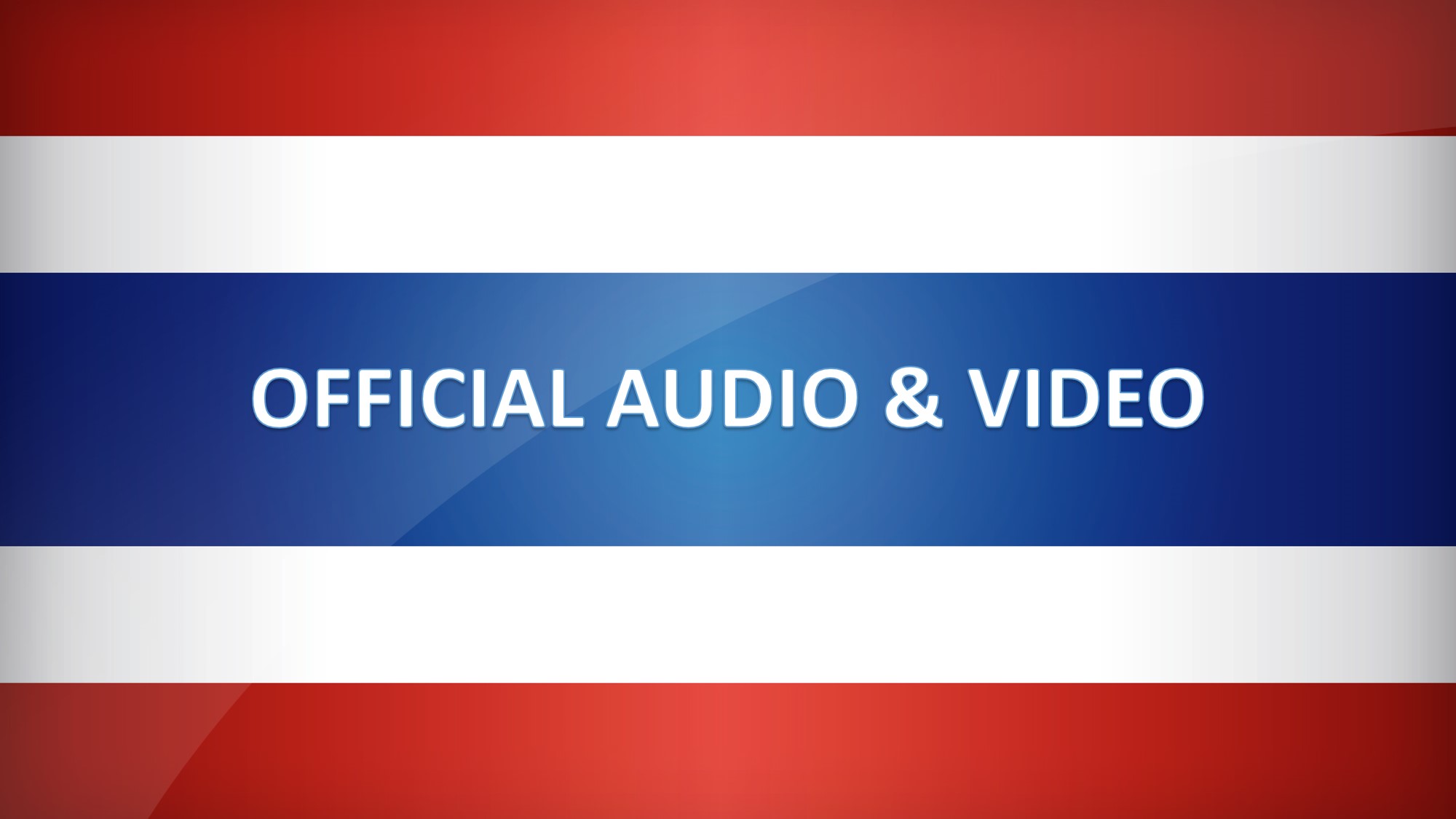 Official Audios & Videos
